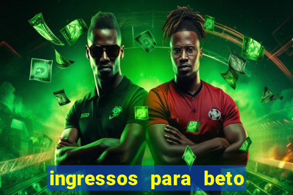 ingressos para beto carrero world